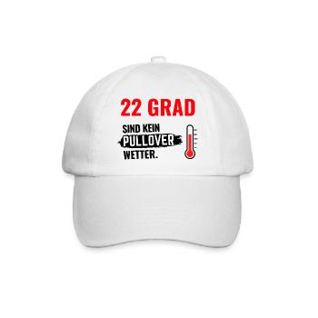22 Grad Kein Pullover - Baseballkappe - Weiß/Weiß - Vorne