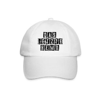 Das letzte Hemd Spruch - Baseballkappe - Weiß/Weiß - Vorne