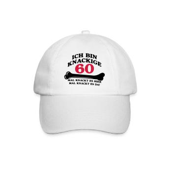 Geburtstag - Ich bin Knackige 60 - Baseballkappe - Weiß/Weiß - Vorne