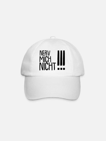 nerv mich nicht !!! - Baseballkappe - Weiß/Weiß