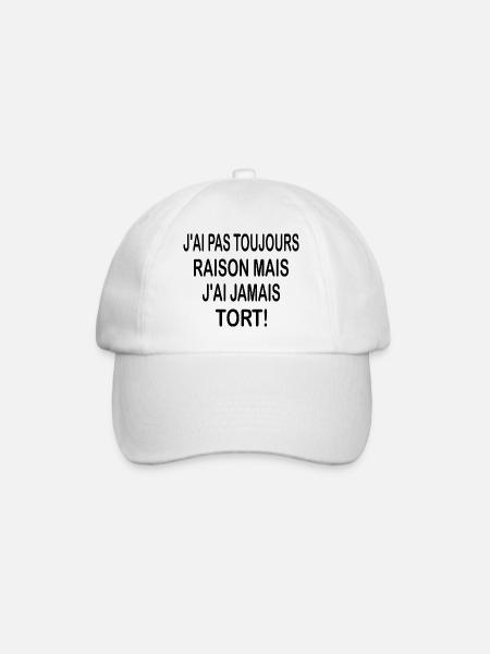 J'ai pas toujours raison mais j'ai jamais tort - Casquette classique - blanc/blanc