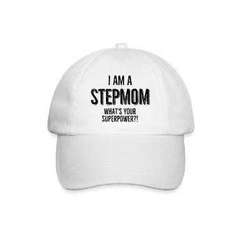 Ich bin eine Stiefmutter Was ist deine Superkraft - Baseballkappe - Weiß/Weiß - Vorne