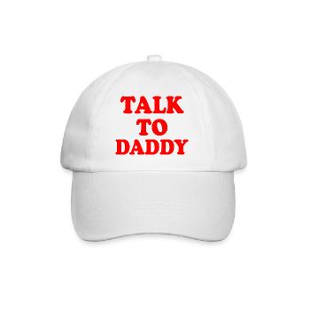 Talk to daddy - Baseball Cap - white/white - Front
