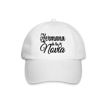 Hermana de la Novia Bride's Sister Wedding Gift - Baseball Cap - white/white - Front