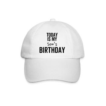 Today is My Son's Birthday - Baseball Cap - white/white - Front