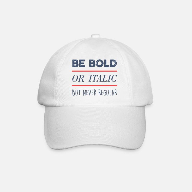 Be Bold - Baseball Cap - white/white