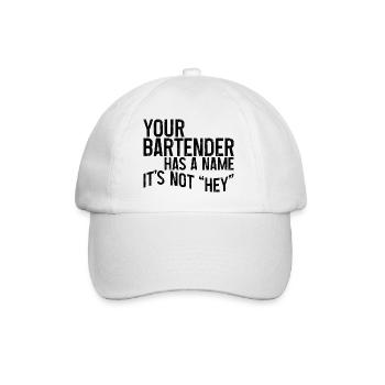 Your Bartender Has A Name, It's Not Hey 3 - Baseballkappe - Weiß/Weiß - Vorne