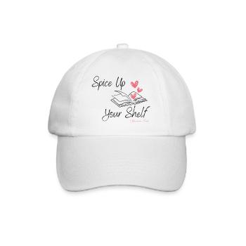 Spice Up Your Shelf (black text) - Baseball Cap - white/white - Front