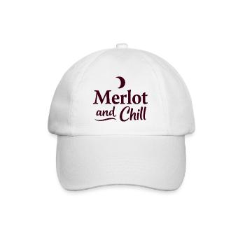 Merlot and Chill Wein Spruch gemütlich entspannen - Baseballkappe - Weiß/Weiß - Vorne