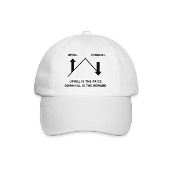 Gravity MTB: Uphill Is the Price, Downhill Reward - Baseball Cap - white/white - Front
