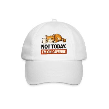 Not Today I'm On Caffeine - Baseball Cap - white/white - Front