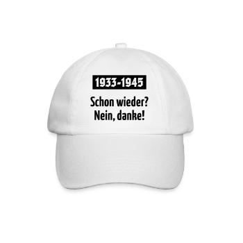 1933-1945 – Schon Wieder? Nein, Danke! (Black) - Baseballkappe - Weiß/Weiß - Vorne