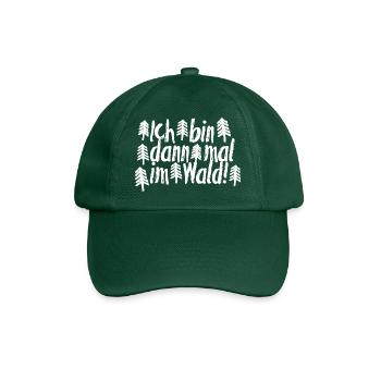 Ich bin dann mal im Wald! für Jagd & Wandern - Baseballkappe - Flaschengrün - Vorne