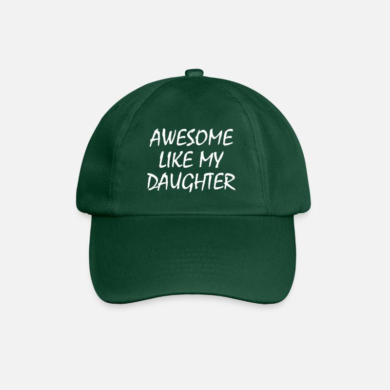awesome like my daughter - Baseballkappe - Flaschengrün