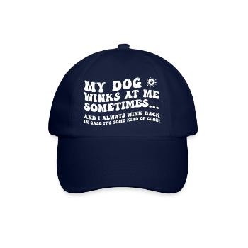 Mein Hund zwinkert mir manchmal zu Lustiger Welpenliebhaber - Baseballkappe - Blau/Blau - Vorne