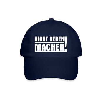 Nicht reden machen! Nicht labbern sondern tun! - Baseballkappe - Blau/Blau - Vorne