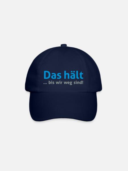 Das hält... bis wir weg sind! - Baseballkappe - Blau/Blau