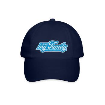 you would understand Zitat - Baseballkappe - Blau/Blau - Vorne