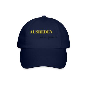 Ausreden waren gestern - Baseballkappe - Blau/Blau - Vorne