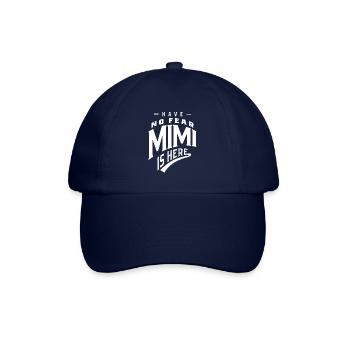 Habe keine Angst Mimi ist da - Muttergeschenk - Baseballkappe - Blau/Blau - Vorne