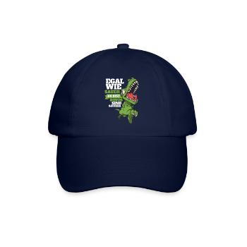 Egal Wie Sauer Du Bist Dinos Sind Saurier! Lustig - Baseballkappe - Blau/Blau - Vorne