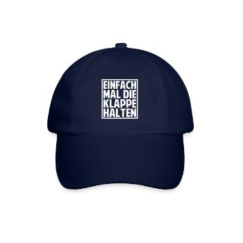 Einfach mal die Klappe halten - Baseballkappe - Blau/Blau - Vorne