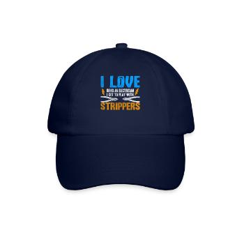 I Love Strippers Lustiges Elektriker - Baseballkappe - Blau/Blau - Vorne