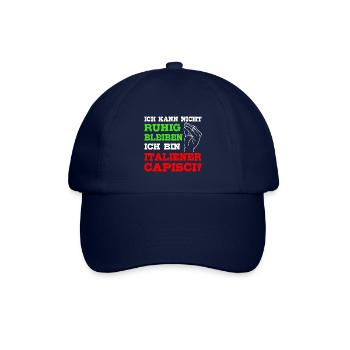 Italien Spruch Kann nicht ruhig bleiben Italiener - Baseballkappe - Blau/Blau - Vorne