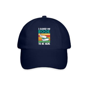 Ich habe mein Buch geschlossen, um hier zu sein - Baseballkappe - Blau/Blau - Vorne