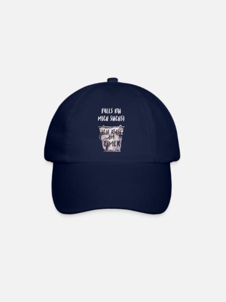 Falls du mich suchst, ich bin im Eimer - Baseballkappe - Blau/Blau