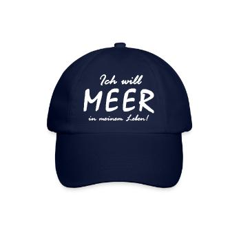 Ich will Meer in meinem Leben - Baseballkappe - Blau/Blau - Vorne