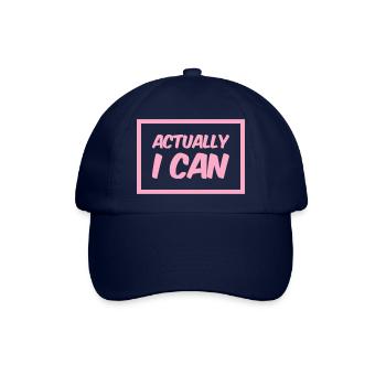 Actually ... I CAN !!! Neues Design / NEW DESIGN - Baseballkappe - Blau/Blau - Vorne