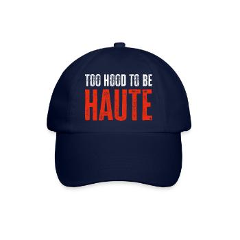 Too Hood to be Haute Urban Design - Perfektes Geschenk - Baseballkappe - Blau/Blau - Vorne