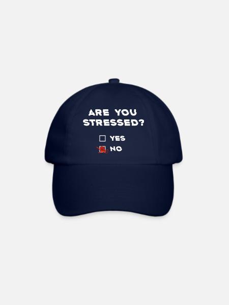 "Are you stressed? NO!!!" Witziges Zitat - Baseballkappe - Blau/Blau