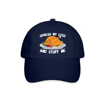 Spreize meine Beine und stopfe mich - Funny Turkey - Baseballkappe - Blau/Blau - Vorne