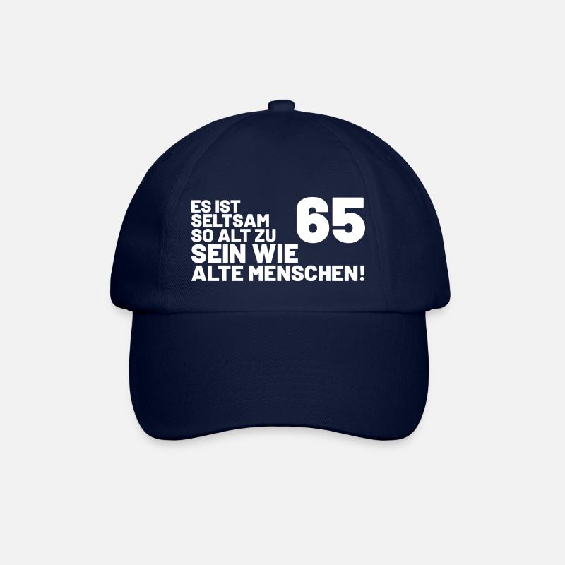 65. Geburtstag Spruch - Es ist seltsam so alt - Baseballkappe - Blau/Blau