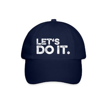 Let's do it. (Spruch weiß) - Baseballkappe - Blau/Blau - Vorne