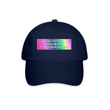 Lebe stets so, dass die AfD etwas dagegen hat. - Baseballkappe - Blau/Blau - Vorne