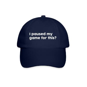 I Paused My Game For This - Baseball Cap - blue/blue - Front