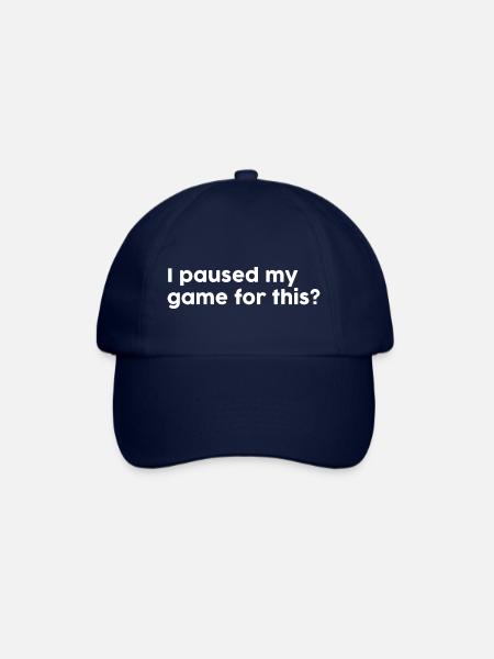 I Paused My Game For This - Baseball Cap - blue/blue