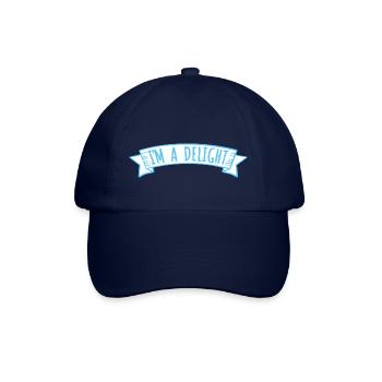 Funny I'm A Delight Sarcastic Delightful Humor Fun - Baseball Cap - blue/blue - Front