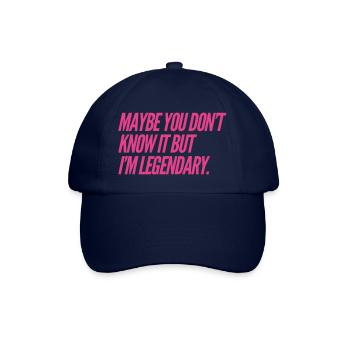 Maybe you don't know it BUT Im legendary NEW Design - Baseball Cap - blue/blue - Front