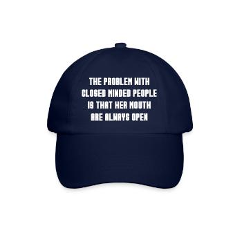 Closed minded people there Mouth is always open - Baseball Cap - blue/blue - Front
