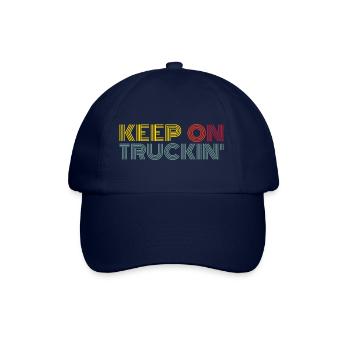 Keep on Truckin Trucker Saying - Baseball Cap - blue/blue - Front