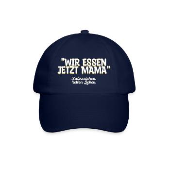 Wir essen jetzt Mama Geschenk - Baseballkappe - Blau/Blau - Vorne