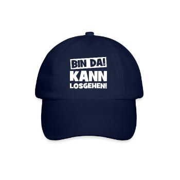 Bin da Kann losgehen Cooler Spruch Lustige Sprüche - Baseballkappe - Blau/Blau - Vorne