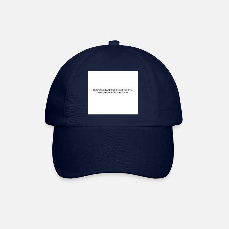NE COMPAREZ PAS VOTRE CHAPITRE 1 À CELUI DE QUELQU’UN D’AUTRE. - Casquette classique - bleu/bleu