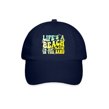 Life's a Beach I'm Just Playin In The Sand - Baseballkappe - Blau/Blau - Vorne