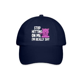 Stop dredging me, I'm shy - Baseball Cap - blue/blue - Front