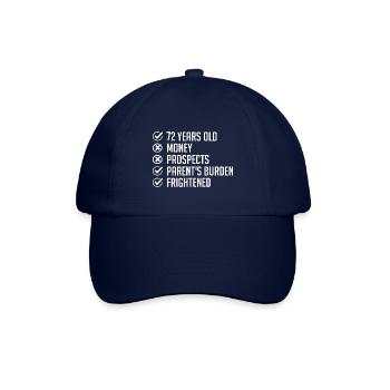 72nd Birthday Humor Gift Funny 72nd Birthday 72 Years Old - Baseball Cap - blue/blue - Front